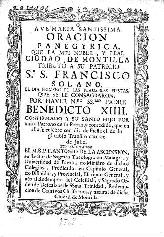 Ave Maria Santissima. Oracion panegyrica, que la mui noble, y leal ciudad de Montilla tributo a su Patricio S.r. S. Francisco Solano.
