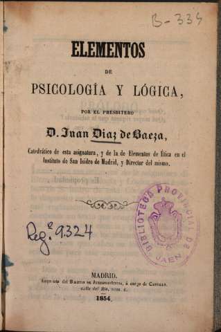 Elementos de psicología y lógica, por Juan Díaz de Baeza, 1854