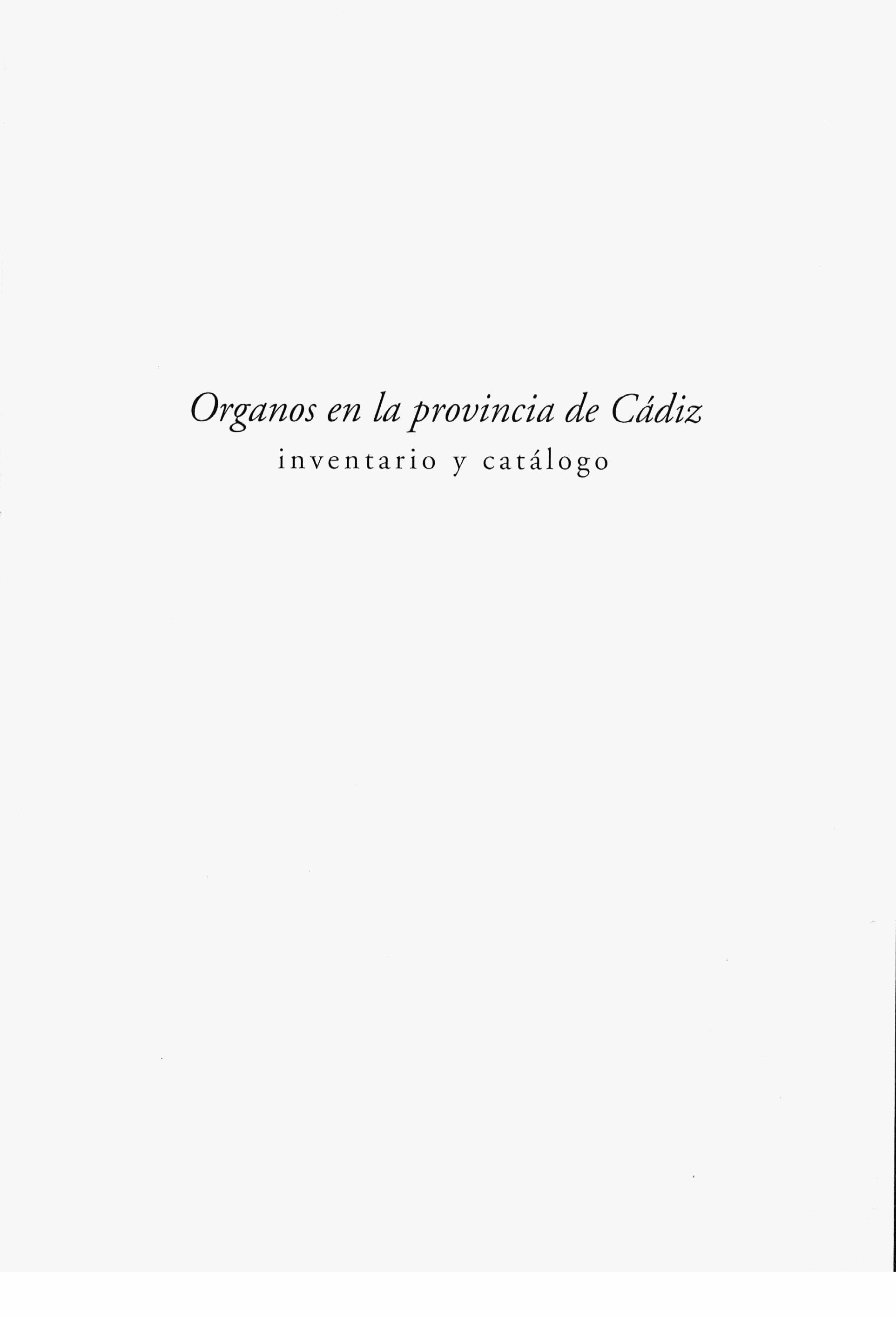 Órganos en la provincia de Cádiz, inventario y catálogo