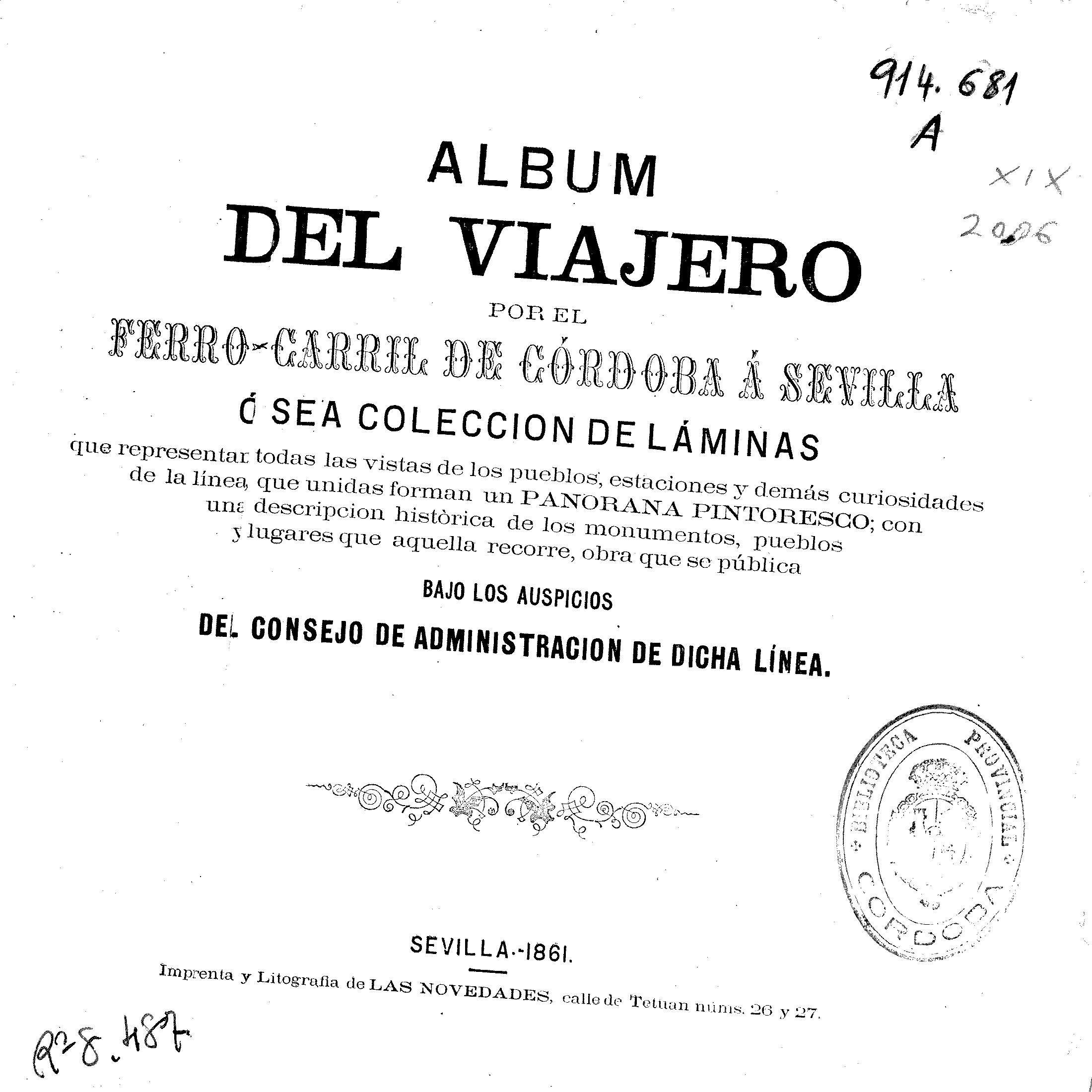 Album del viajero por el Ferro-carril de Córdoba á Sevilla ó sea coleccion de láminas