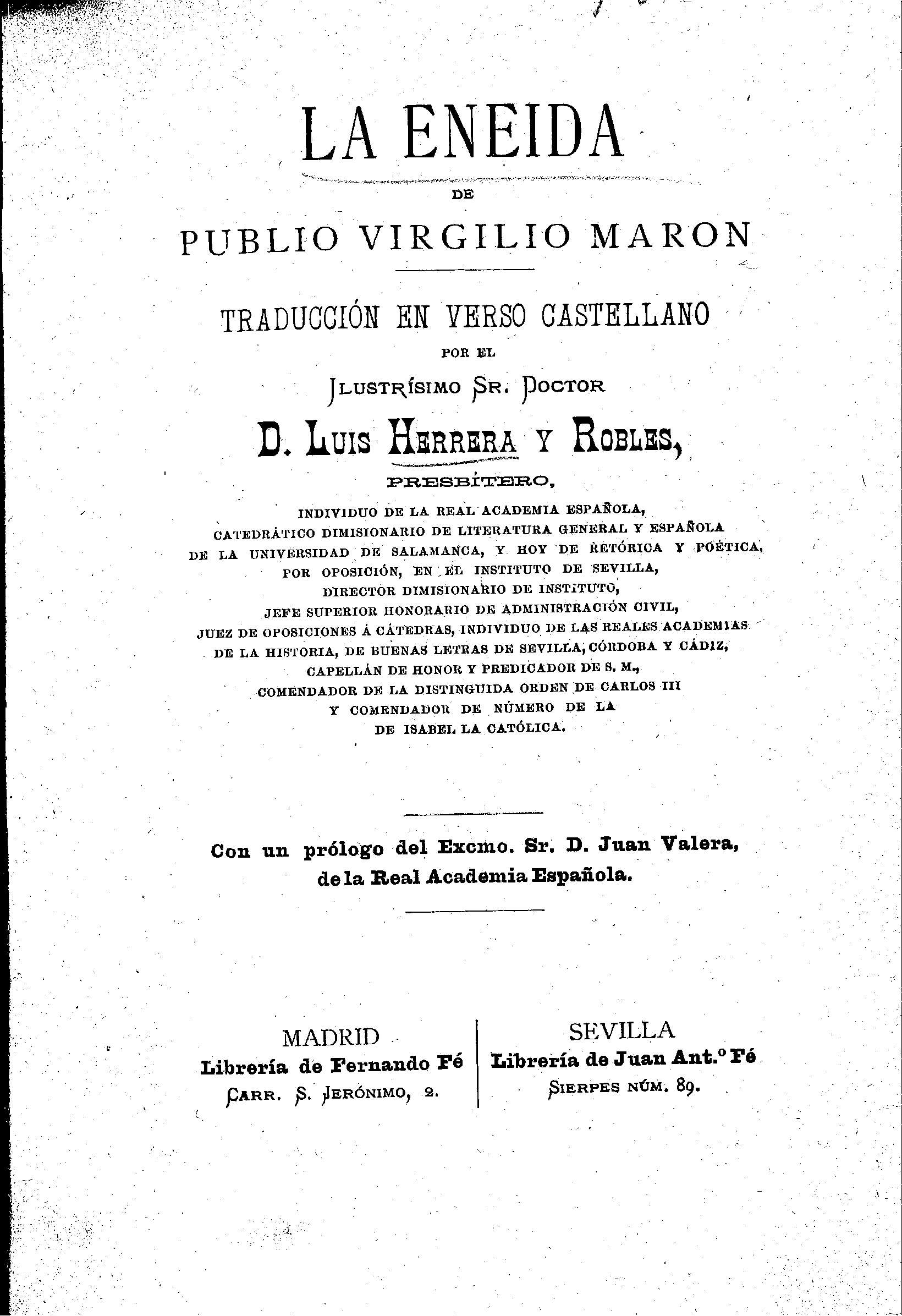 La Eneida de Publio Virgilio Marón. Traducción en verso castellano por Luis Herrera y Robles