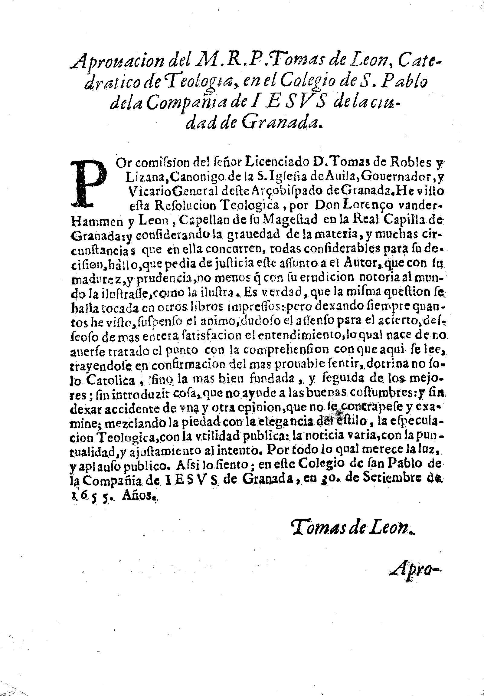 Aprouacion del M.R.P. Tomas de Leon, Catedratico de Teologia, en el Colegio de S. Pablo dela Compañia de esvs dela ciudad de Granada