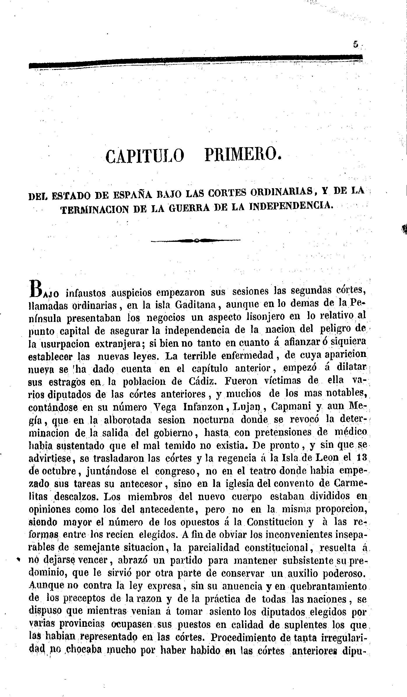 Capítulo Primero. Del Estado de España bajo las Cortes Ordinarias, y de la terminación de la Guerra de la Independencia