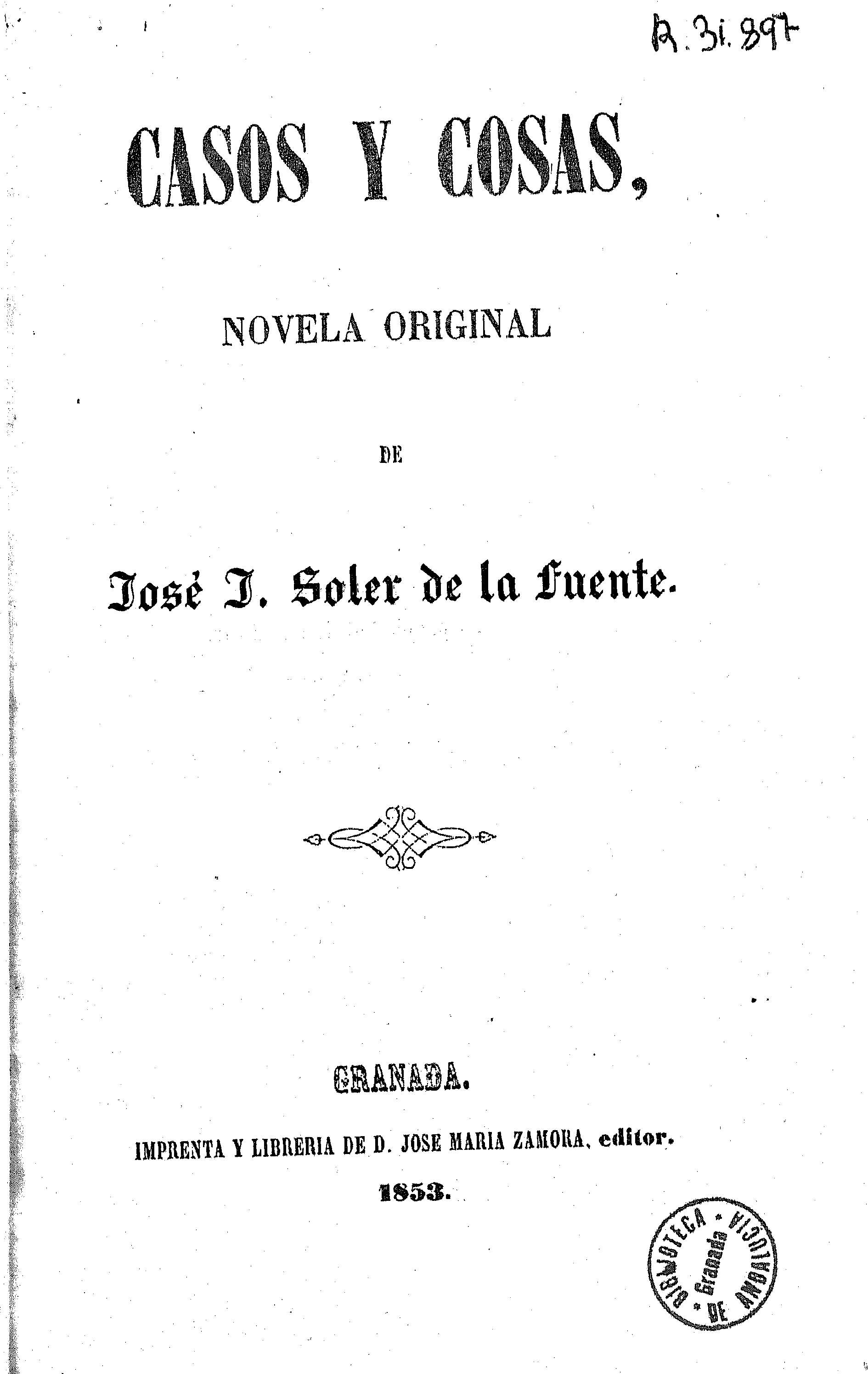 Casos y cosas, novela original de José J. Soler de la Fuente.