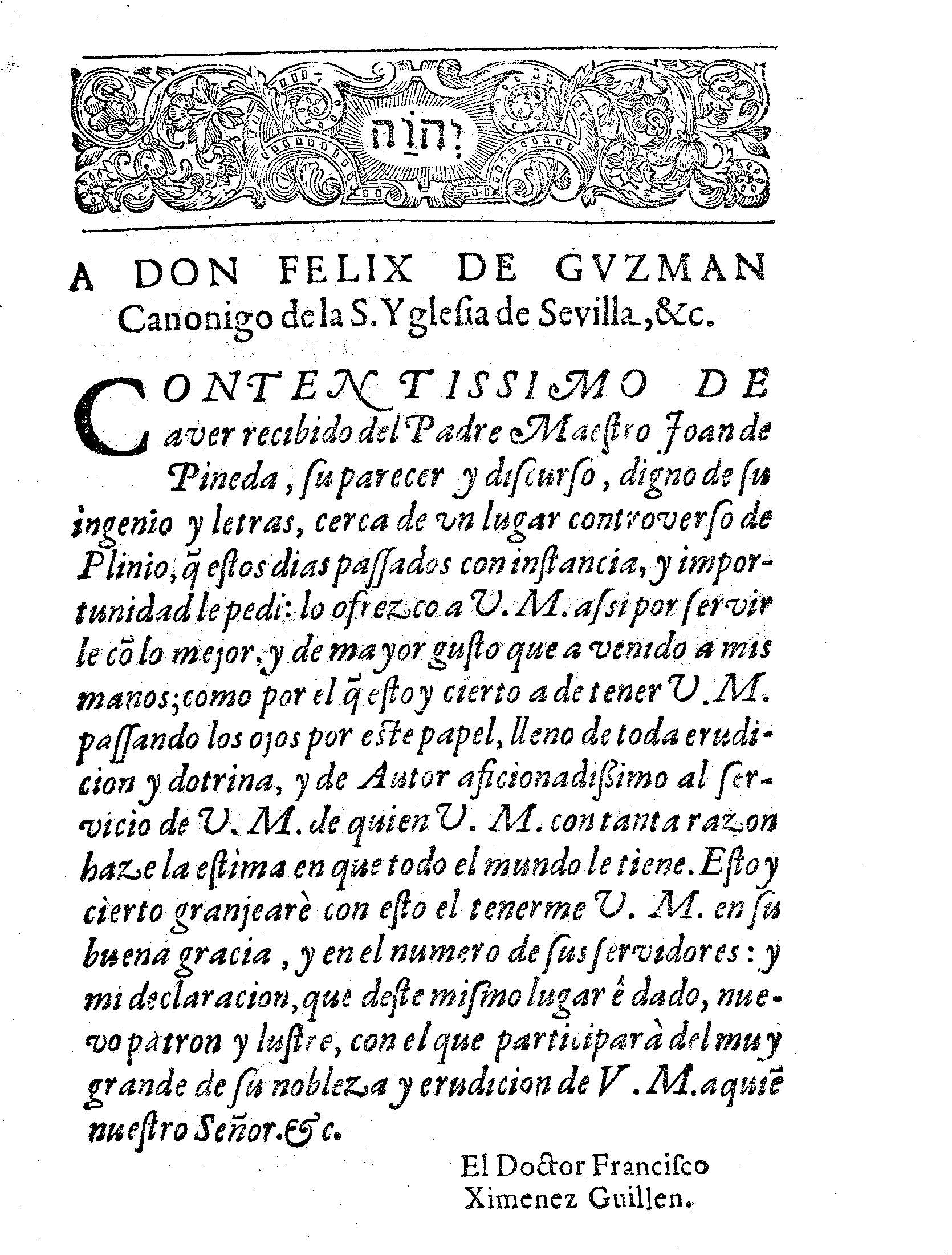 A Don Felix de Guzman Canonigo de la S. Yglesia de Sevilla, &c.