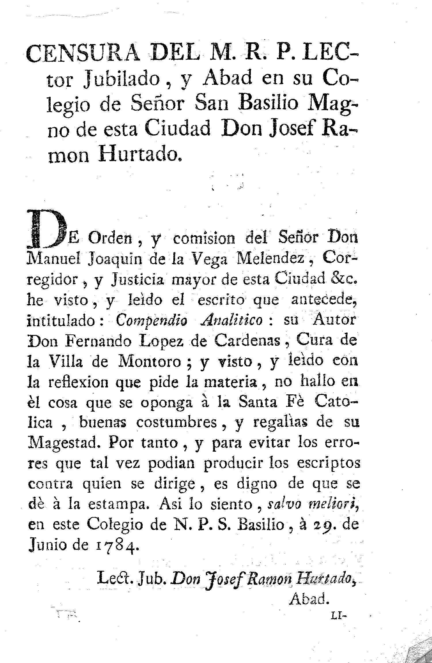 Censura del M.R.P. lector jubliado, y Abad en su Colegio de Señor San Basilio Magno de esta ciudad Don Josef Ramon Hurtado