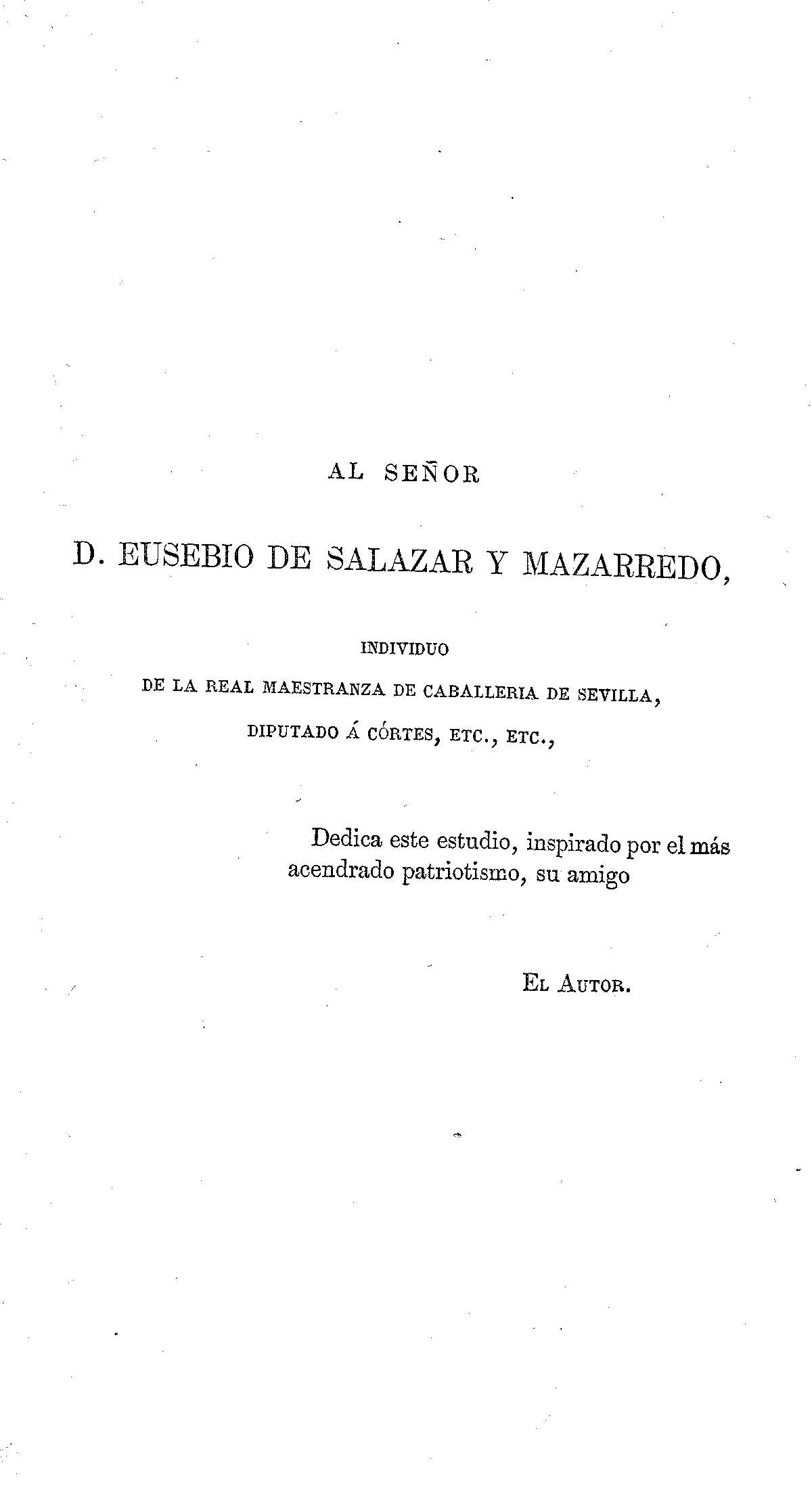 Al Señor D. Eusebio de Salazar y Mazarredo, ...