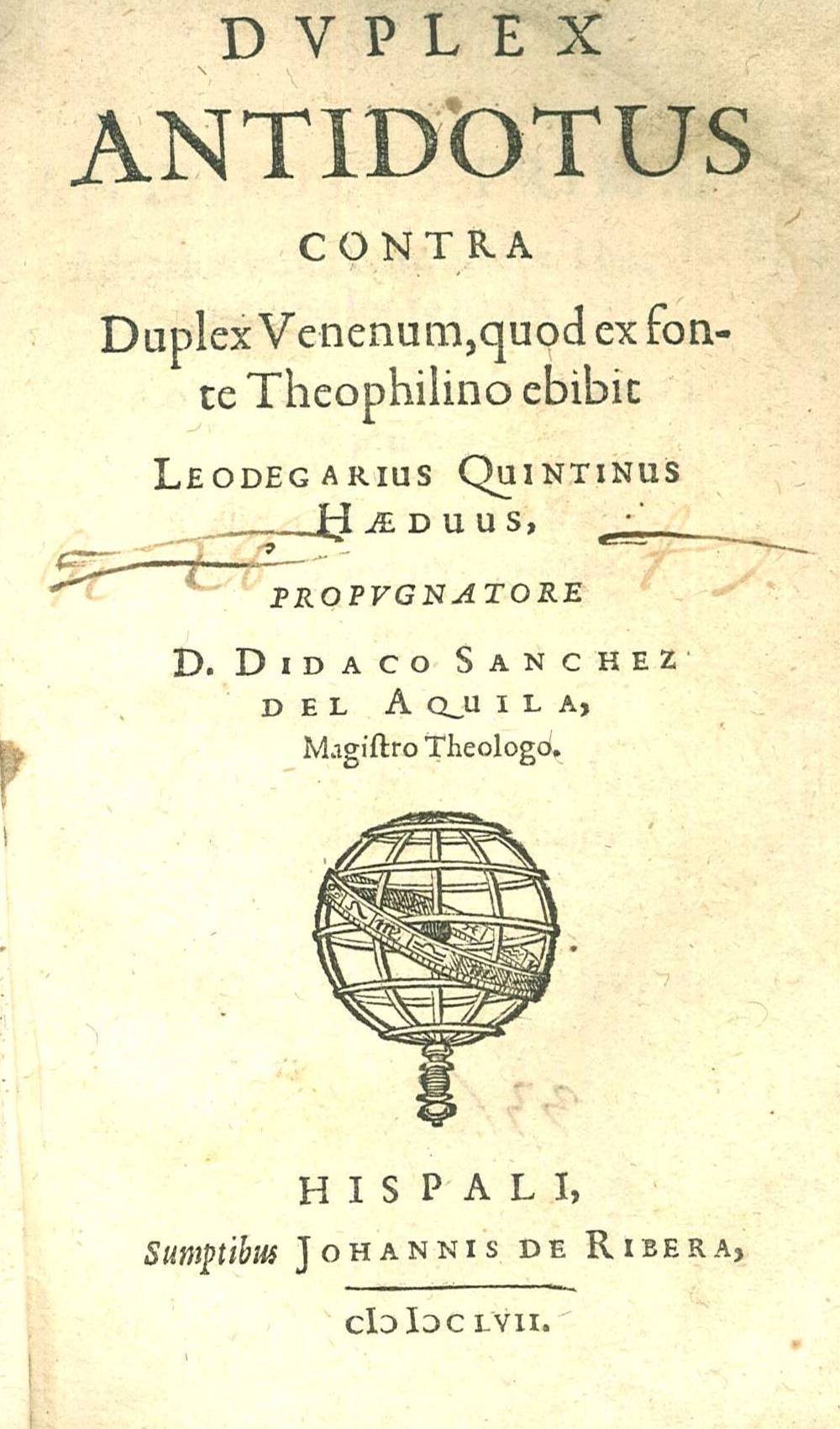 Dvplex antidotus contra duplex venenum, quod ex fonte Theophilino ebibit