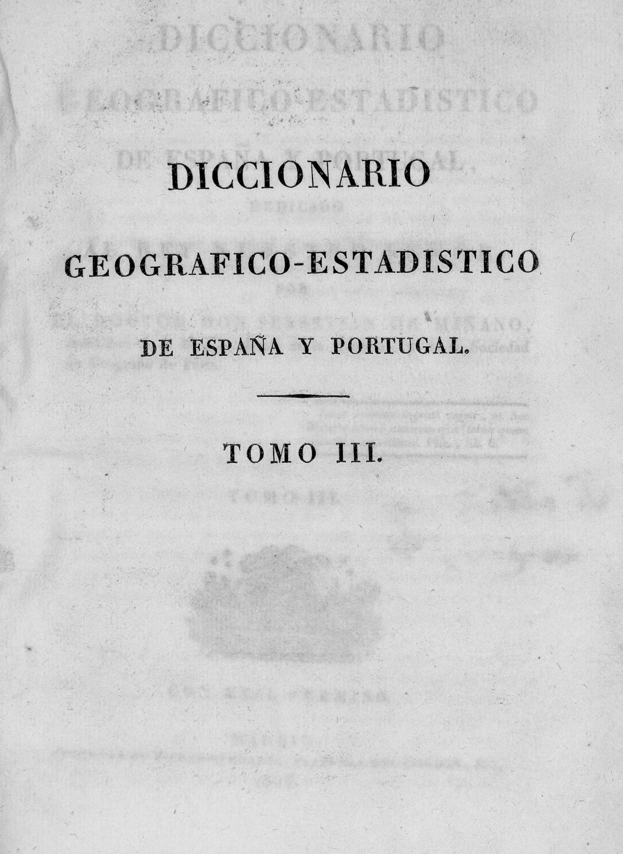 Diccionario geografico-estadistico de España y Portugal. Tomo III