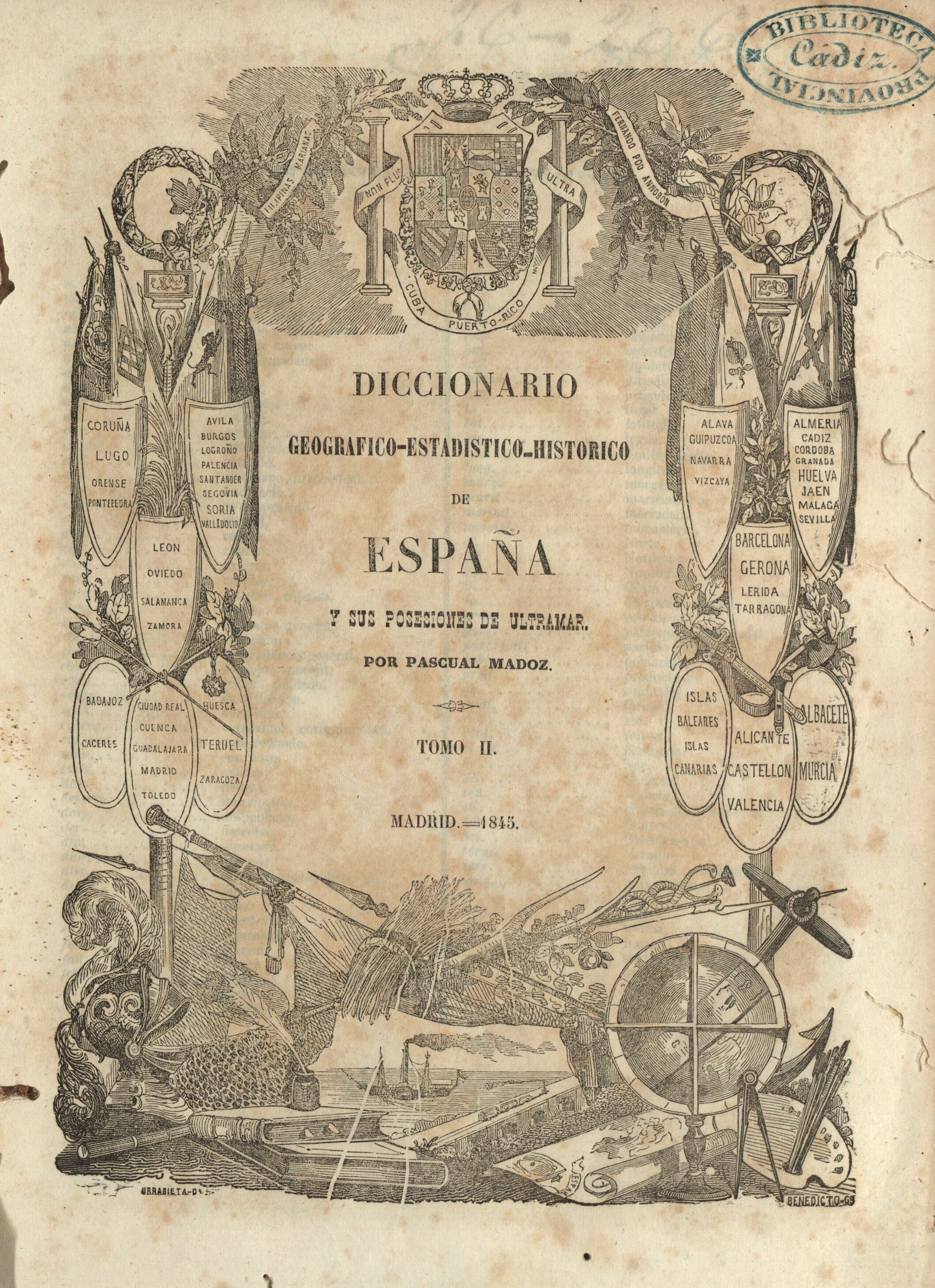 Diccionario geografico-estadistico-historico de España y sus posesiones de ultramar. Tomo II