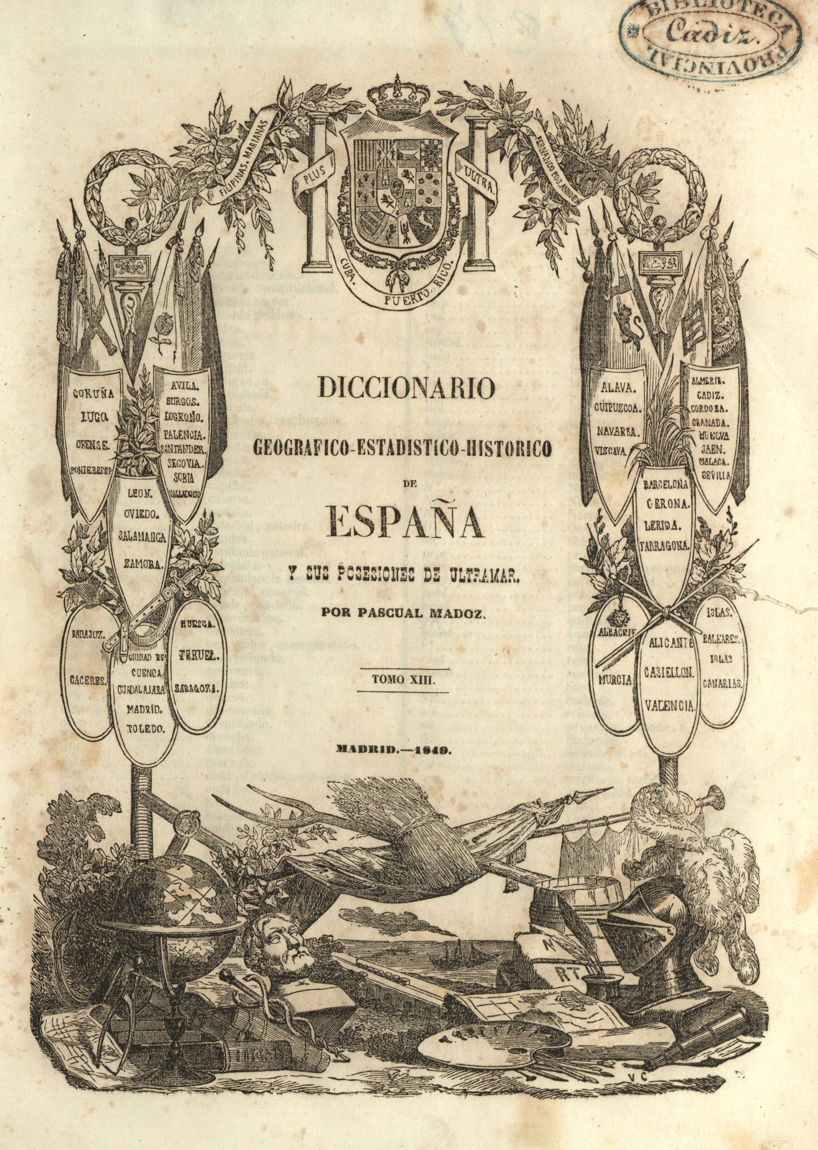Diccionario geografico-estadistico-historico de España y sus posesiones de ultramar. Tomo XIII