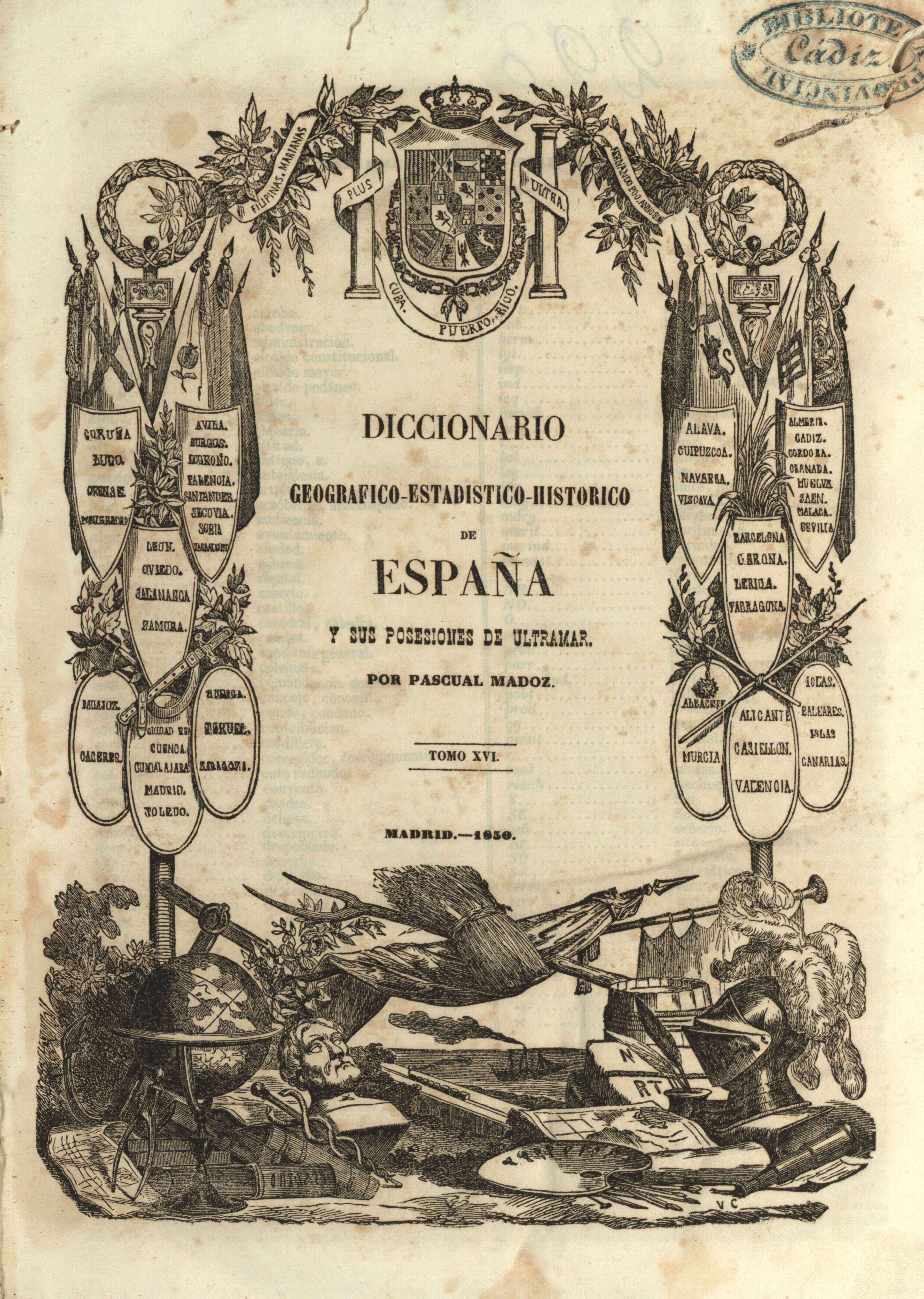 Diccionario geografico-estadistico-historico de España y sus posesiones de ultramar. Tomo XVI