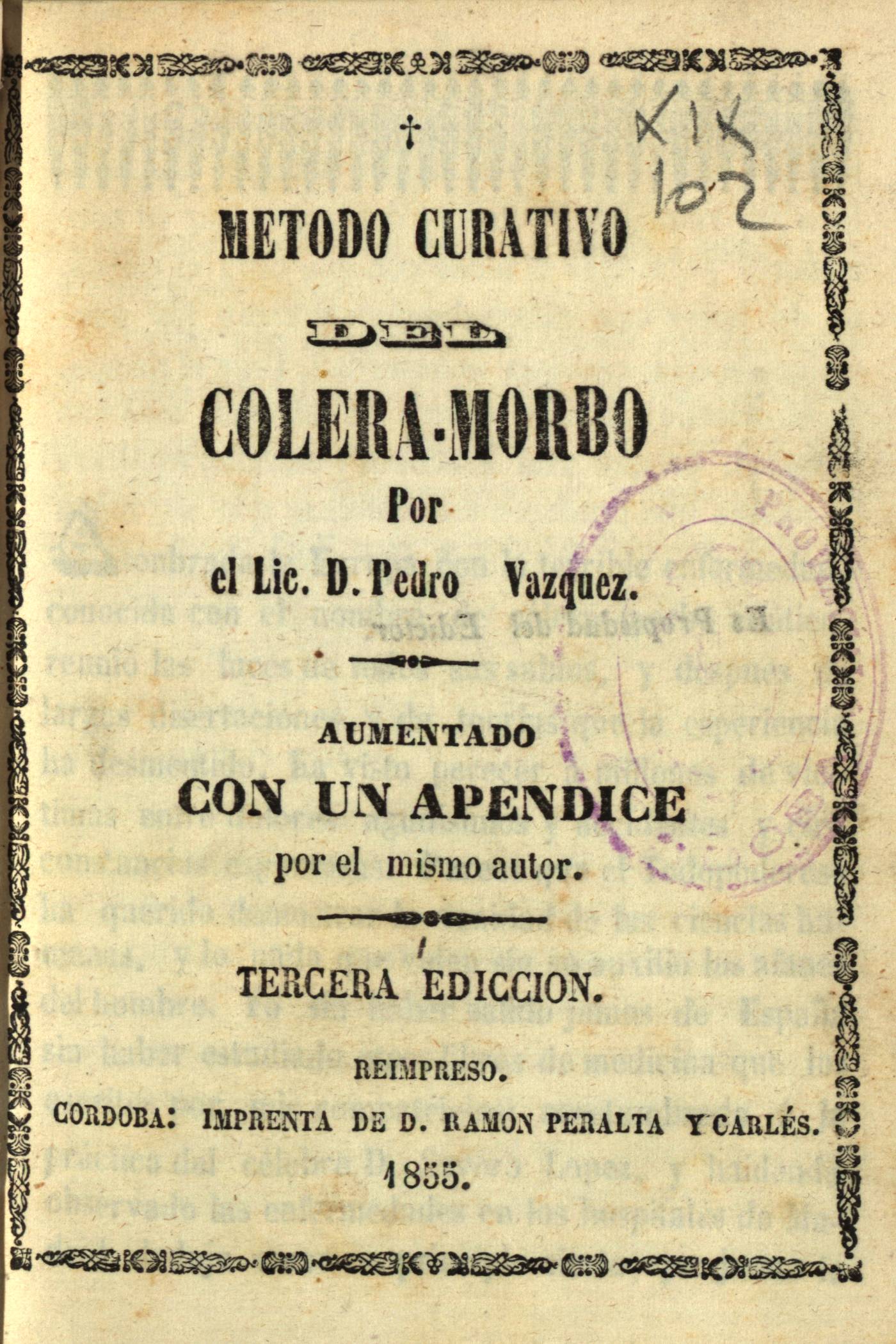 Metodo curativo del colera-morbo por el Lic. D. Pedro Vazquez