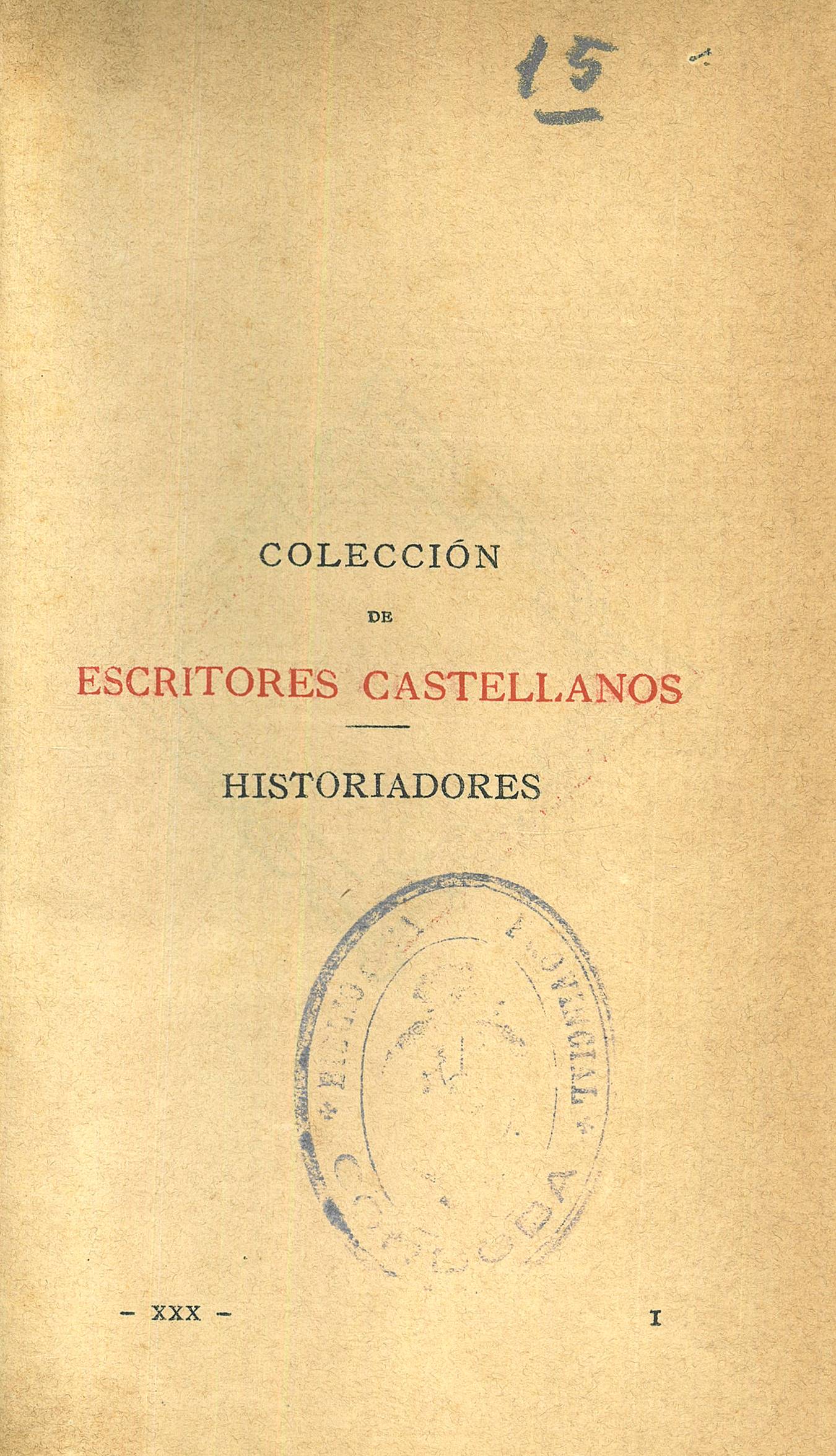Colección de escritores castellanos. Historiadores