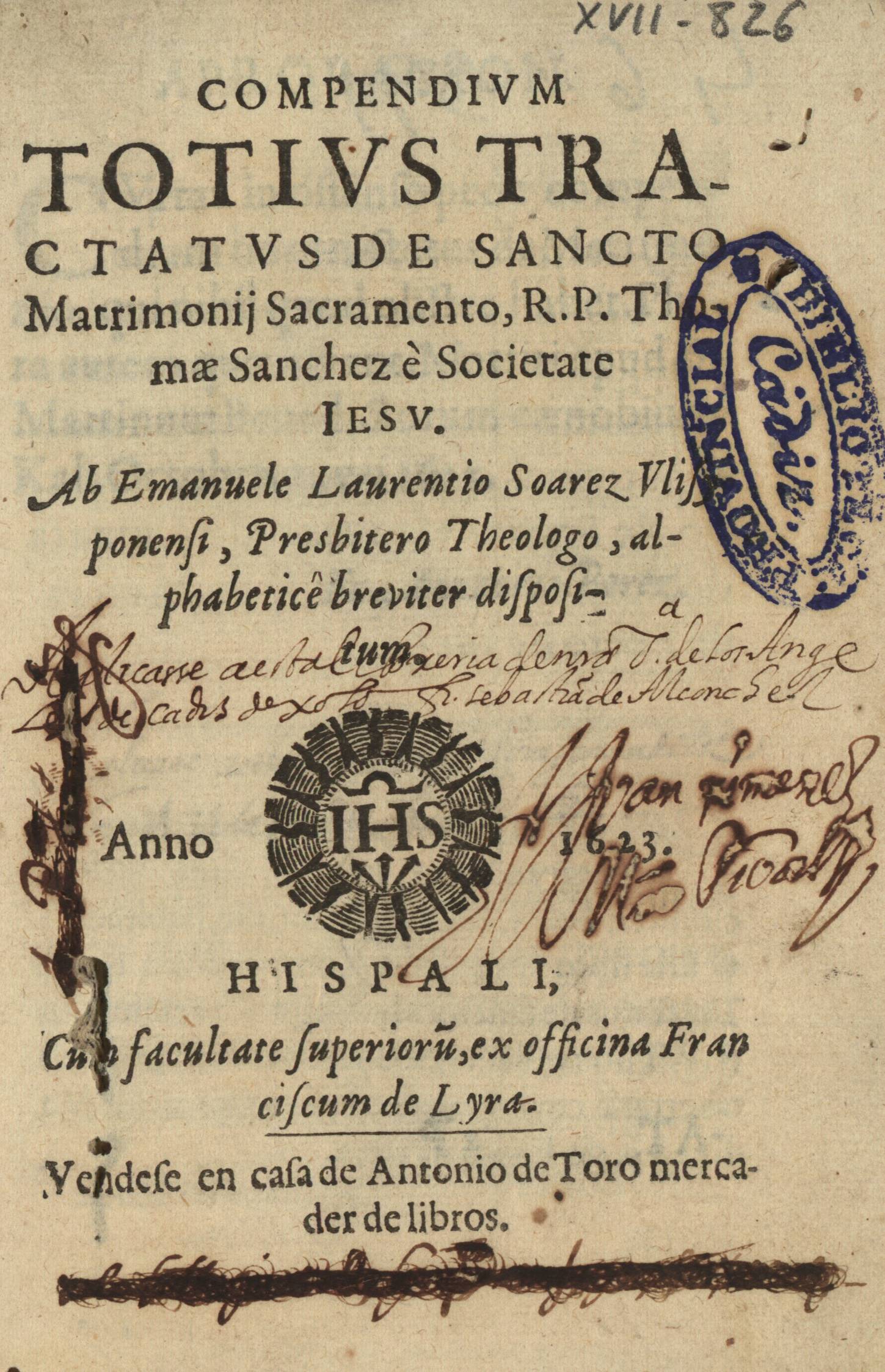 Compendivm totivs tractatvs de Sancto Matrimonii Sacramento, R.P. Thomae Sanchez è Societate Iesv.