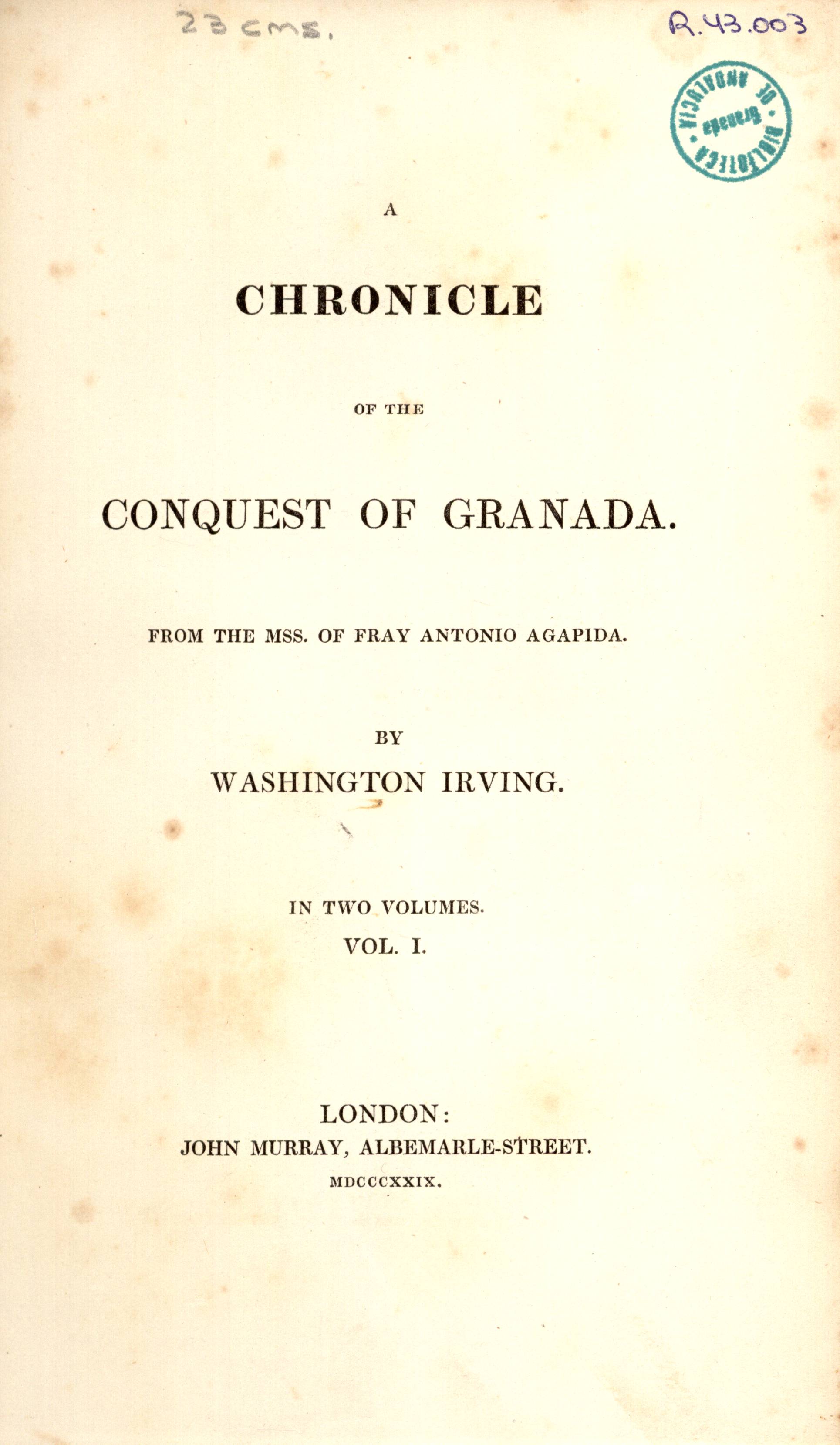 A chronicle of the conquest of Granada ...