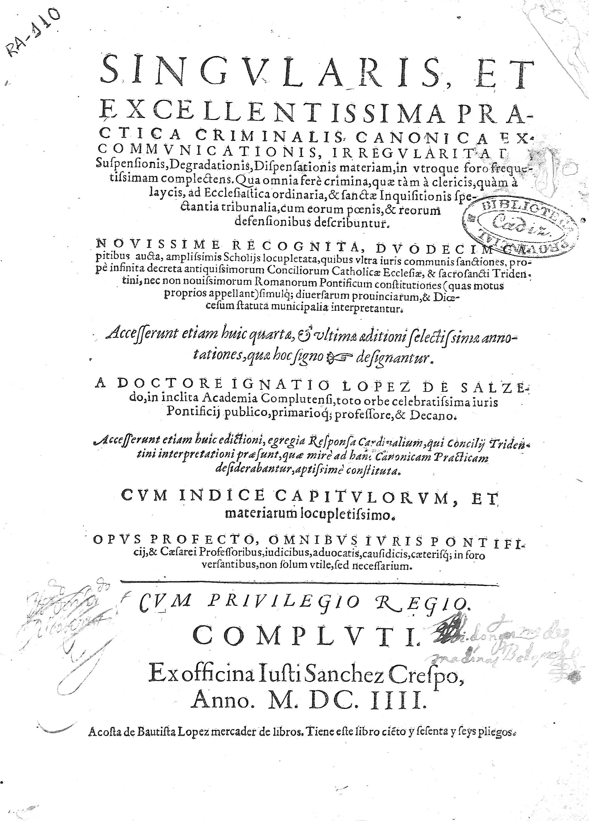 Singularis, et excellentissima practica criminalis canonica excommunicationis, ...