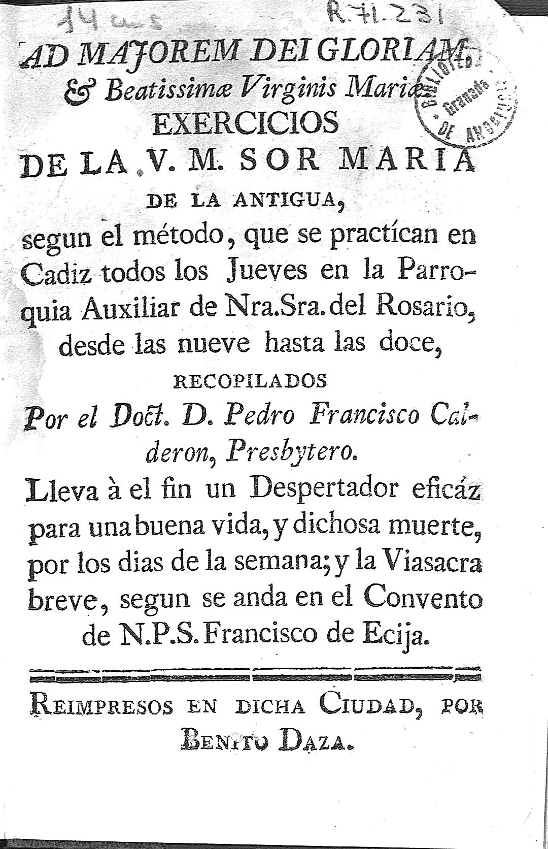 Exercicios de la V. M. Sor Maria de la Antigua, segun el método,...