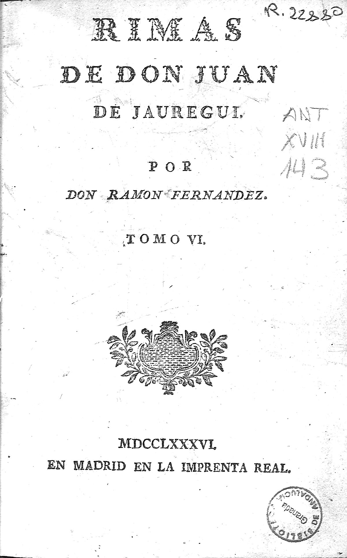 Rimas de Don Juan de Jauregui. Tomo VI