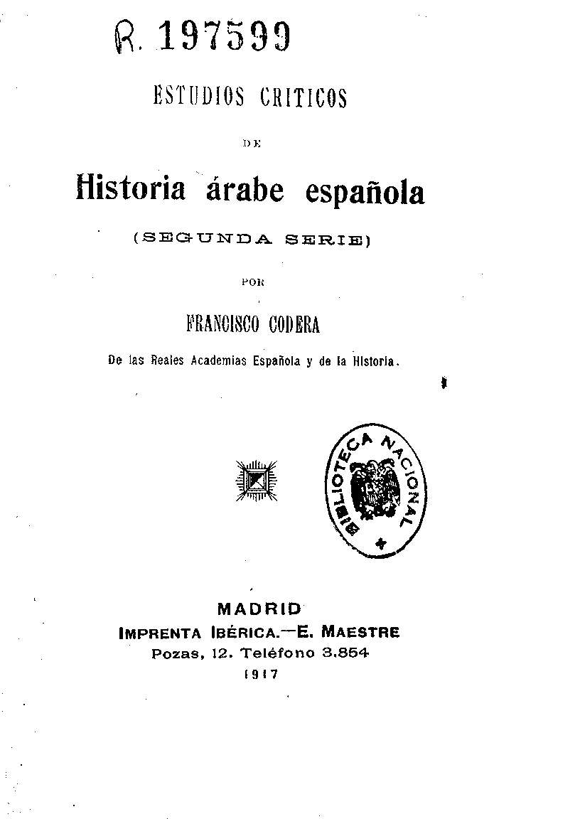 Estudios criticos de historia árabe española