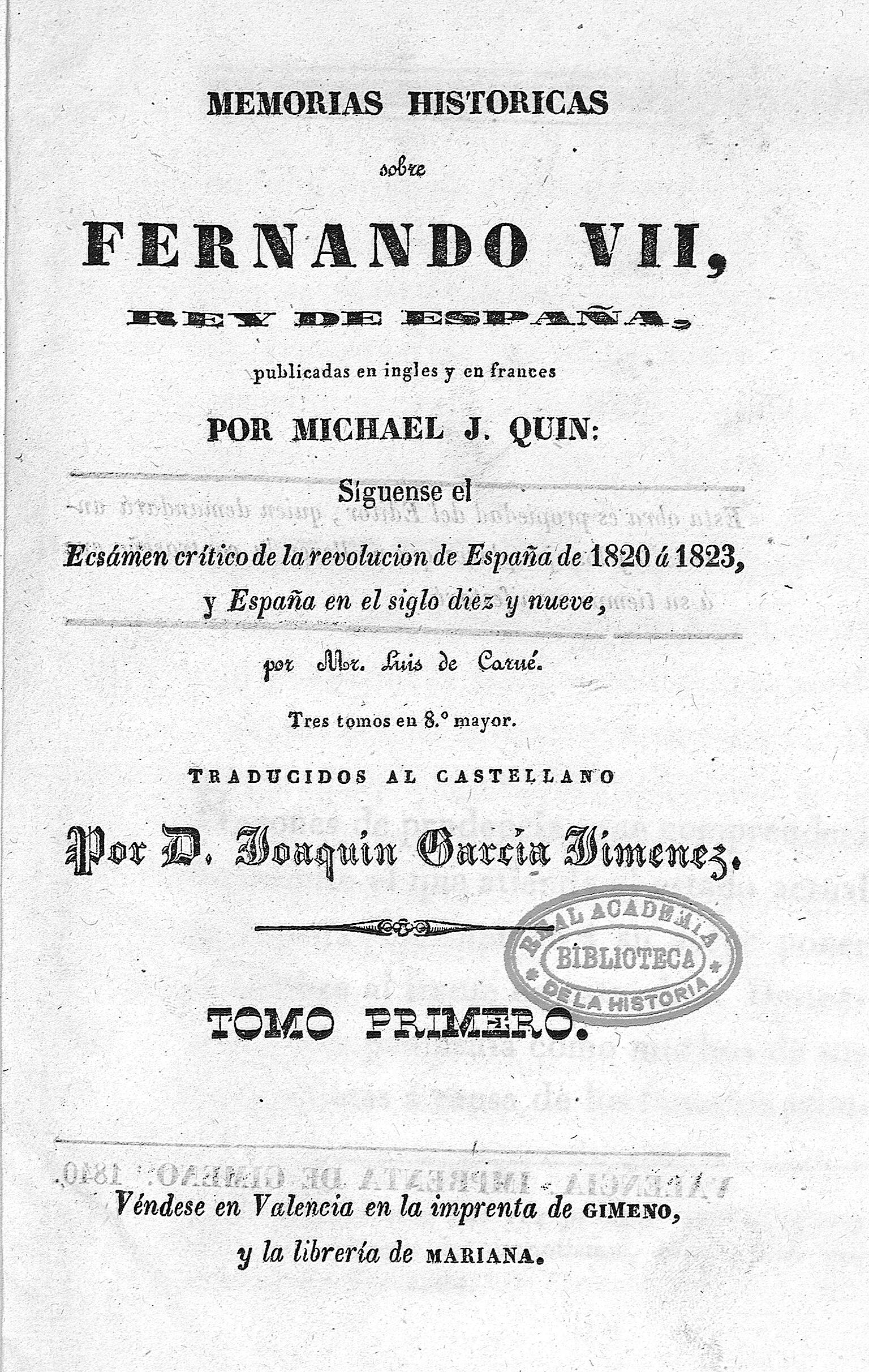 Memorias históricas sobre Fernando VII, Rey de España.  Tomo I.