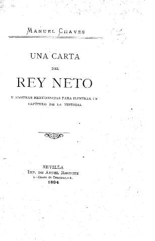 Una carta del Rey Neto y algunas menudencias para ilustrar un capítulo de la historia