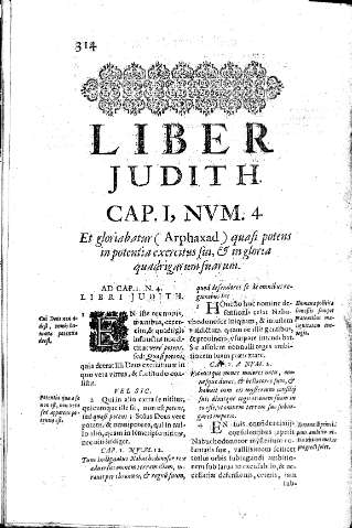 Liber Judith. Cap.I, Nvm.4. Et gloriabatur (Arphaxad) quasi potens in potentia exercitus fut 