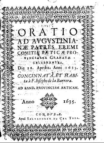 Oratio ad angustinianae patres eremi comitia Baeticae provincialia Granatae celebrantes die 28 aprilis anni 1635