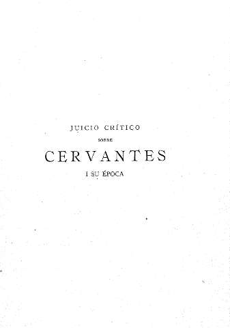 Juicio crítico sobre Cervantes i su época
