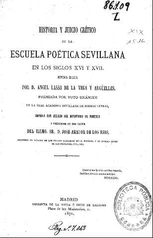 Historia y juicio crítico de la Escuela Poética Sevillana en los siglos XVI y XVII
