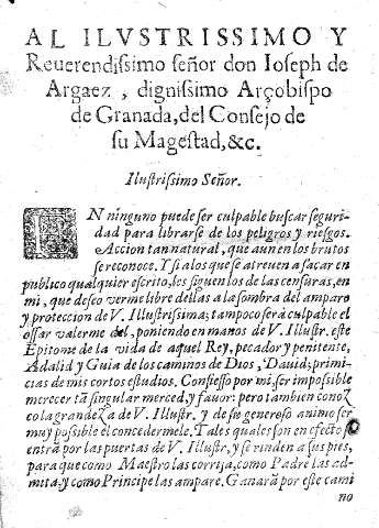 Al Ilustrissimo y Reverendissimo Señor don Ioseph de Argaez, dignissimo Arçobispo de Granada, del Consejo de su Magestad