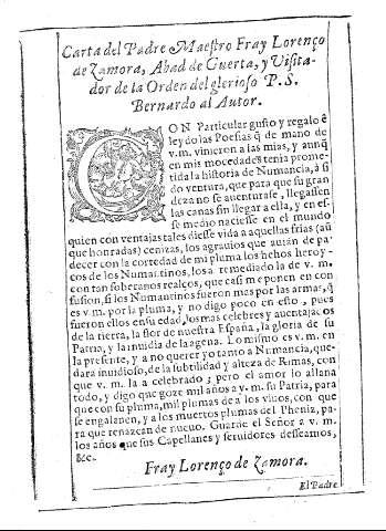 Carta del Padre Maestor Fray Lorenço de Zamora, Abad de Guerta, y Visitador de la Orden del glerioso P.S. Bernardo al Autor
