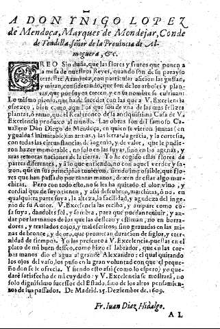 A Don Yñigo Lopez de Mendoça,Marques de Mondejar, Conde de Tendilla,Señor de la Provincia de Almoguera, etc.