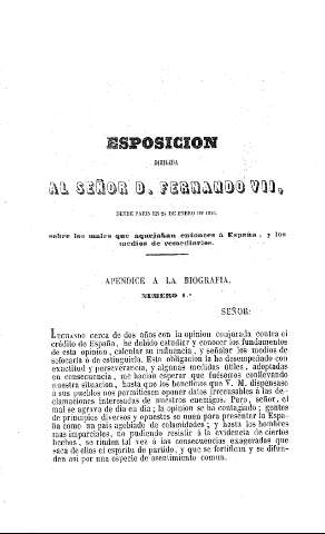 Esposicion dirigida al Señor D. Fernando VII, desde París en 24 de enero de 1826, sobre los males que aquejaban entonces a España, y los medios de remediarios