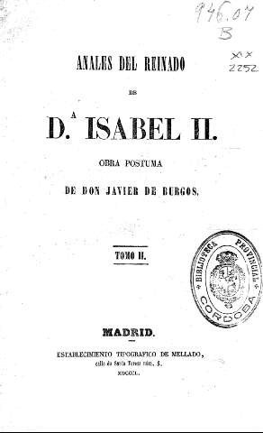 Anales del reinado de Dª. Isabel II. Obra póstuma de Don Javier de Burgos. Tomo II