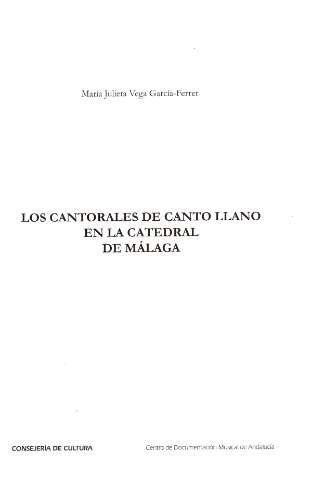Los cantorales de canto llano en la Catedral de Málaga