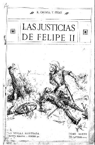 Las justicias de Felipe II, R. Ortega y Frías