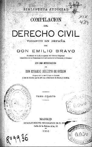 Compilacion del derecho civil vigente en España por Don Emilio Bravo