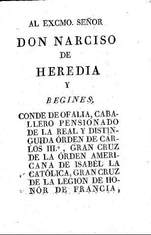 Al Excmo. Señor Don Narciso de Heredia y Begines, ...