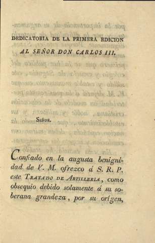 Dedicatoria de la primera edicion al señor Don Carlos III