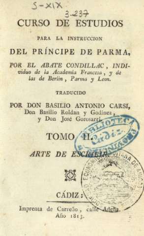 Curso de estudios para la instruccion del Príncipe de Parma ... Tomo II