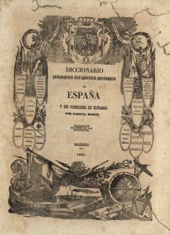 Diccionario geografico-estadistico-historico de España y sus posesiones de ultramar. Tomo IX
