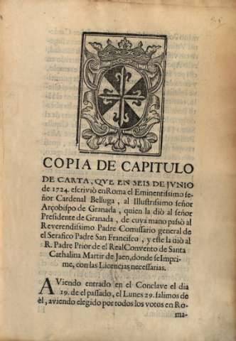 Copia de capitulo de carta, qve en seis de Jvnio de 1724, escriviò en Roma el Eminentissimo señor Cardenal Belluga...