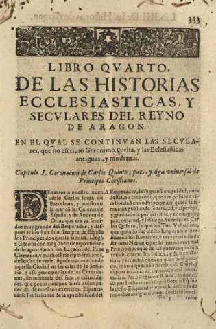 Libro qvarto, de las historias ecclesiasticas, y secvlares del reyno de Aragon