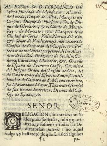 Al Excmo. Sr. D. Fernando de Sylva Hurtado de Mendoza, Alvarez de Toledo, Duque de Alba ...