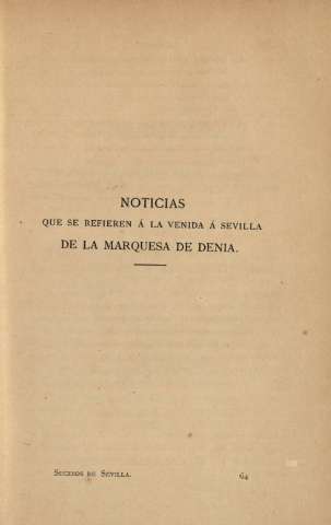 Noticias que se refieren á la venida á Sevilla de la Marquesa de Denia