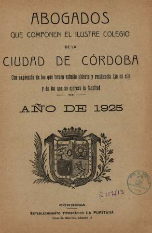 Abogados que componen el Ilustre Colegio de la ciudad de Córdoba... Año de 1925