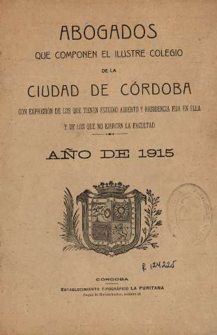 Abogados que componen el Ilustre Colegio de la ciudad de Córdoba... Año de 1915