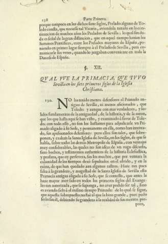 Ss. XII. Qval fve la primicia, qve tvvo Sevilla en los siete primeros siglos de la Iglesia Christiana