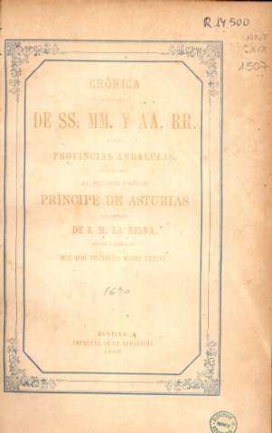 Crónica del viaje de SS. MM. y AA. RR. a las provincias andaluzas 